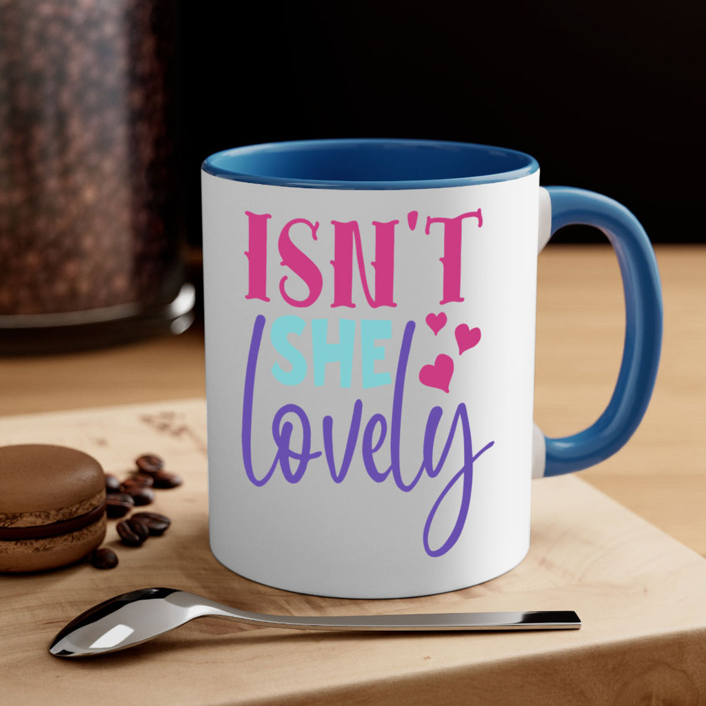 isnt she lovely Style 236#- baby2-Mug / Coffee Cup