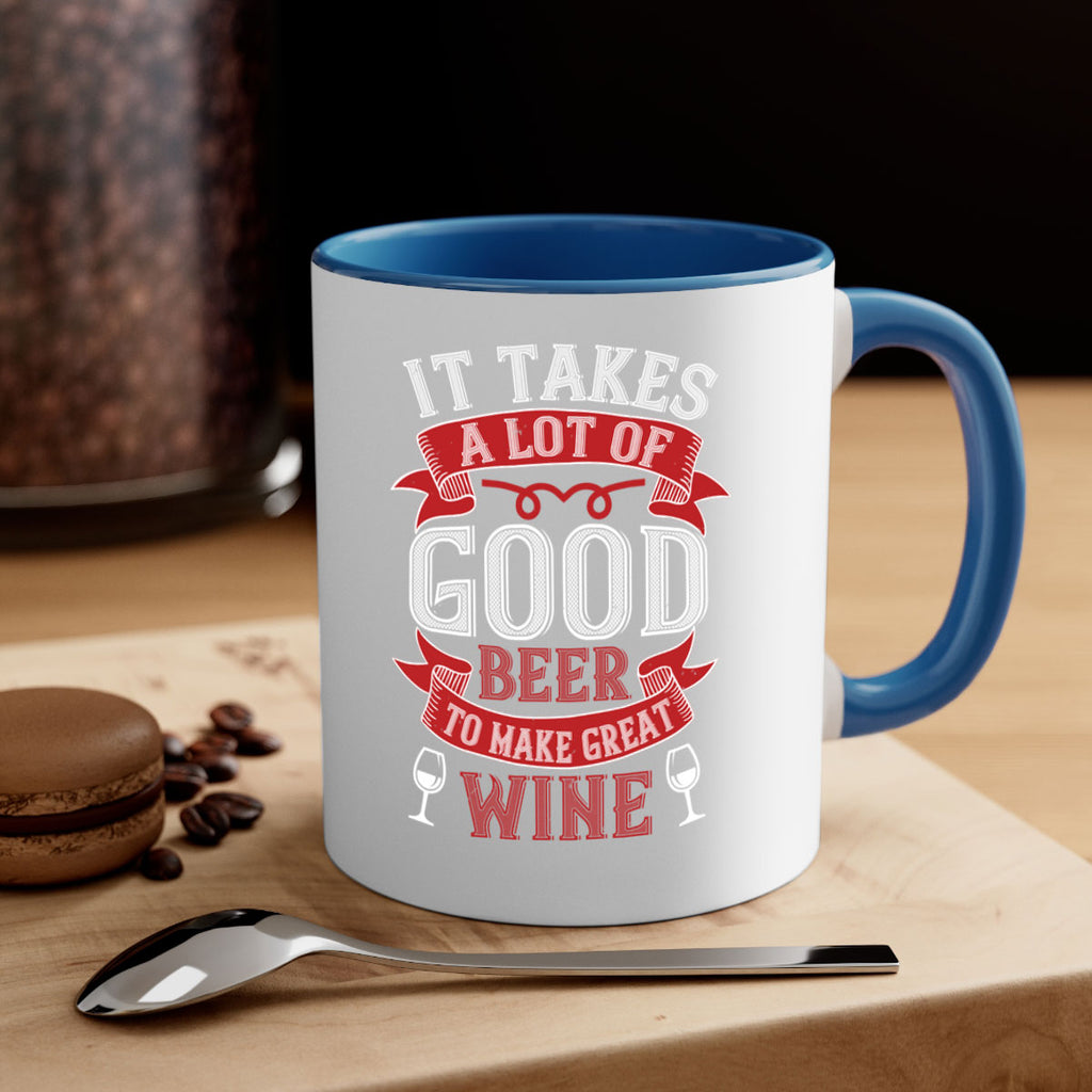 it takes a lot of 73#- wine-Mug / Coffee Cup