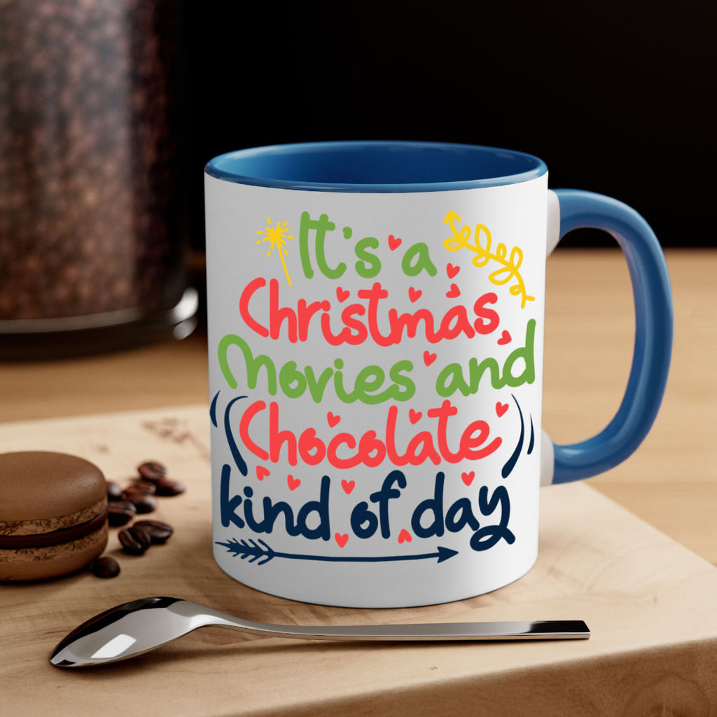 it’s a christmas movies and chocolate kind of dayy 248#- christmas-Mug / Coffee Cup