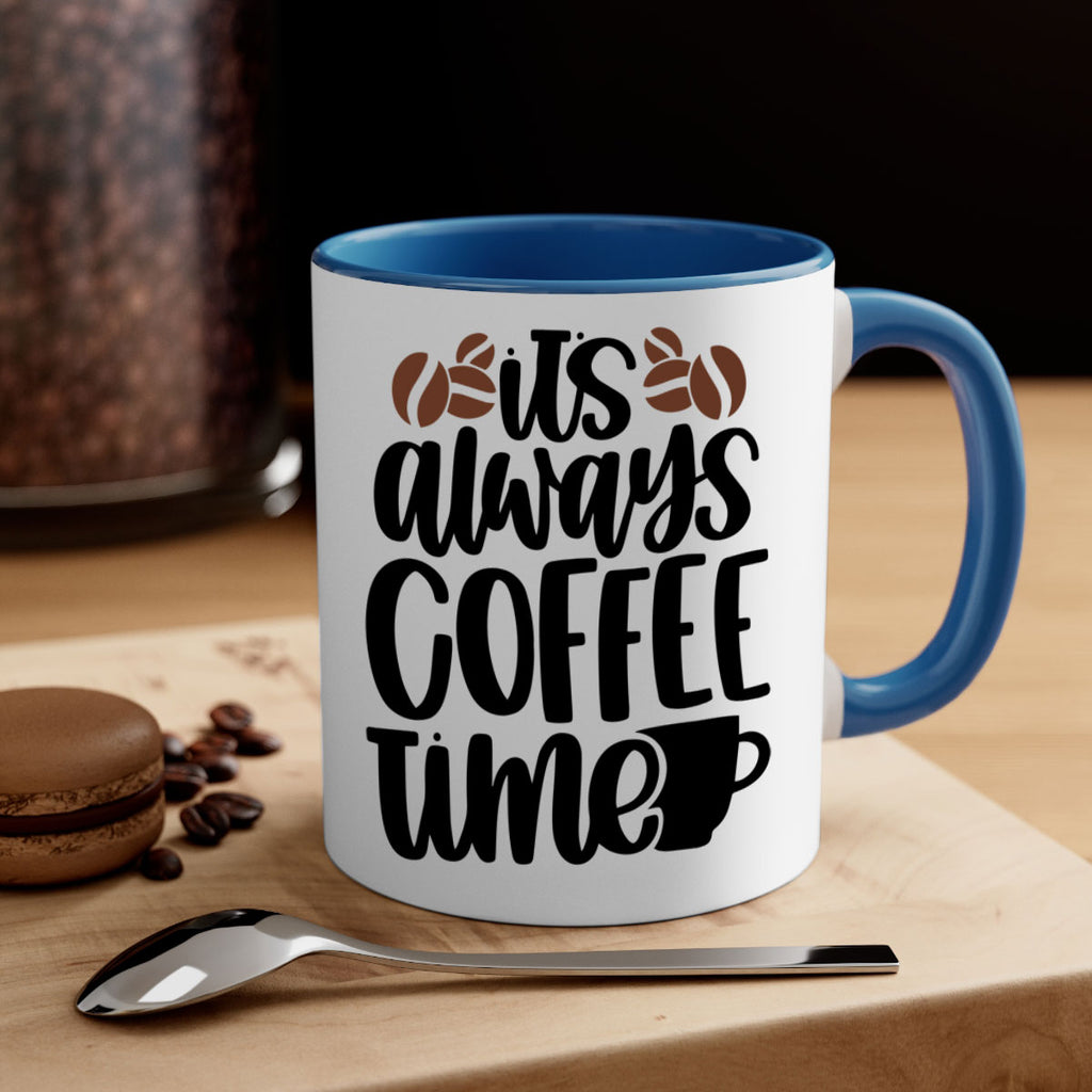 its always coffee time 87#- coffee-Mug / Coffee Cup