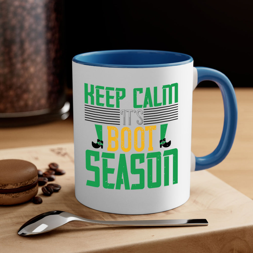 keep calm it’s boot season Style 124#- St Patricks Day-Mug / Coffee Cup