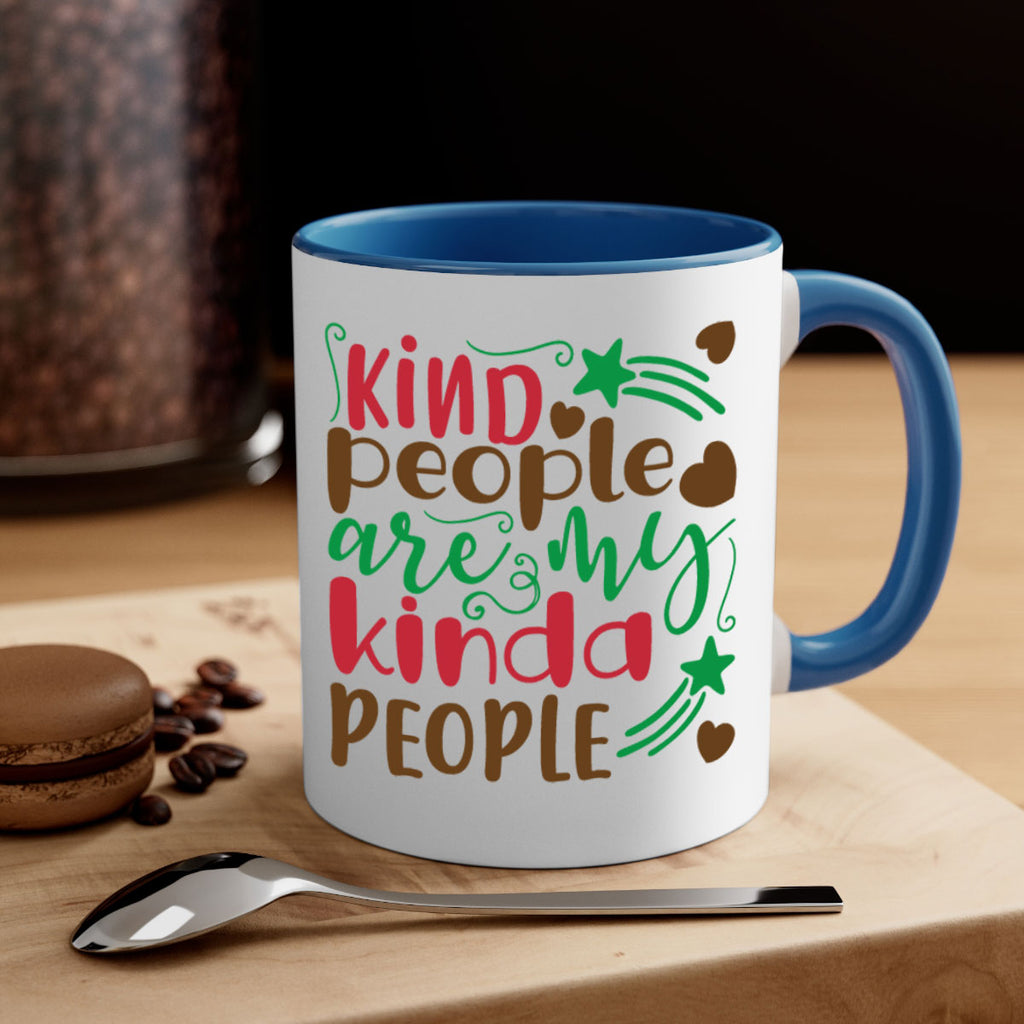 kind people is my kinda people 237#- christmas-Mug / Coffee Cup