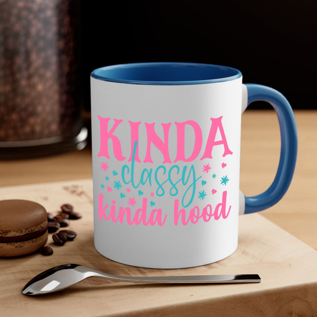 kinda classy kinda hood 333#- mom-Mug / Coffee Cup