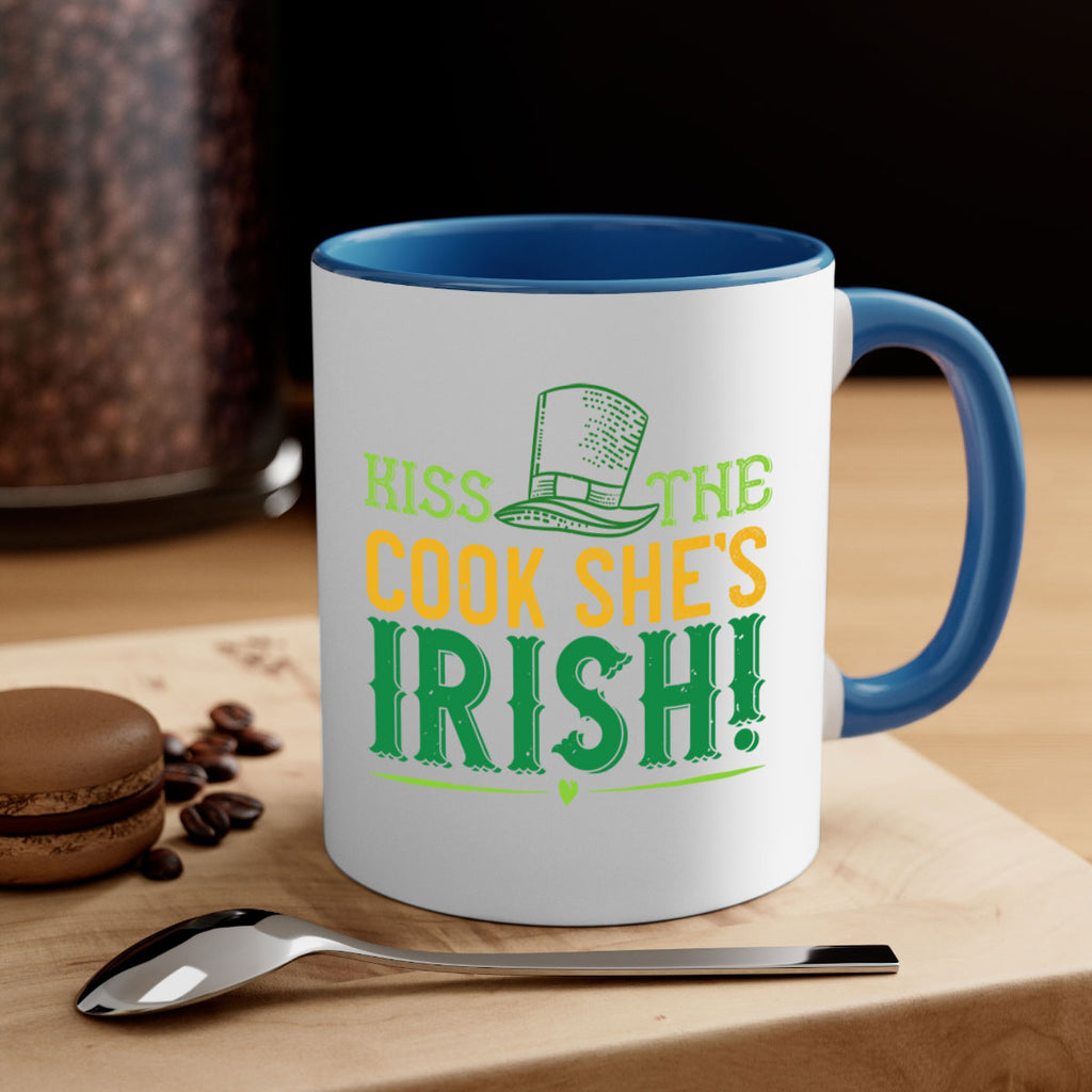 kiss the cook she’s irish Style 122#- St Patricks Day-Mug / Coffee Cup