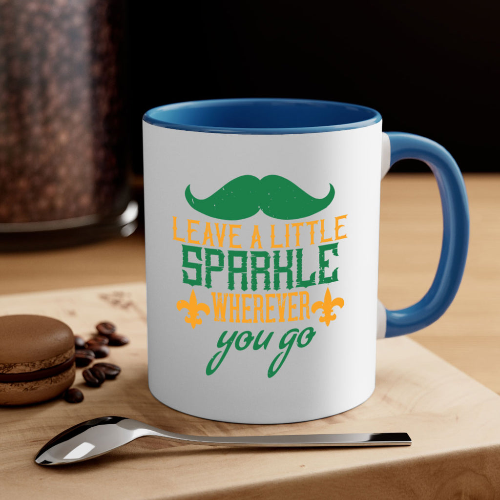 leave a little sparkle wherever you go 53#- mardi gras-Mug / Coffee Cup