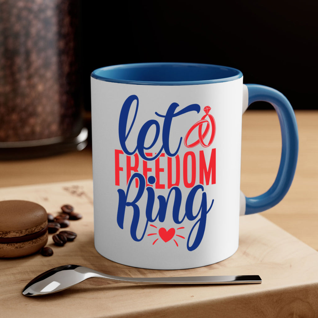 let freedom ring Style 58#- 4th Of July-Mug / Coffee Cup