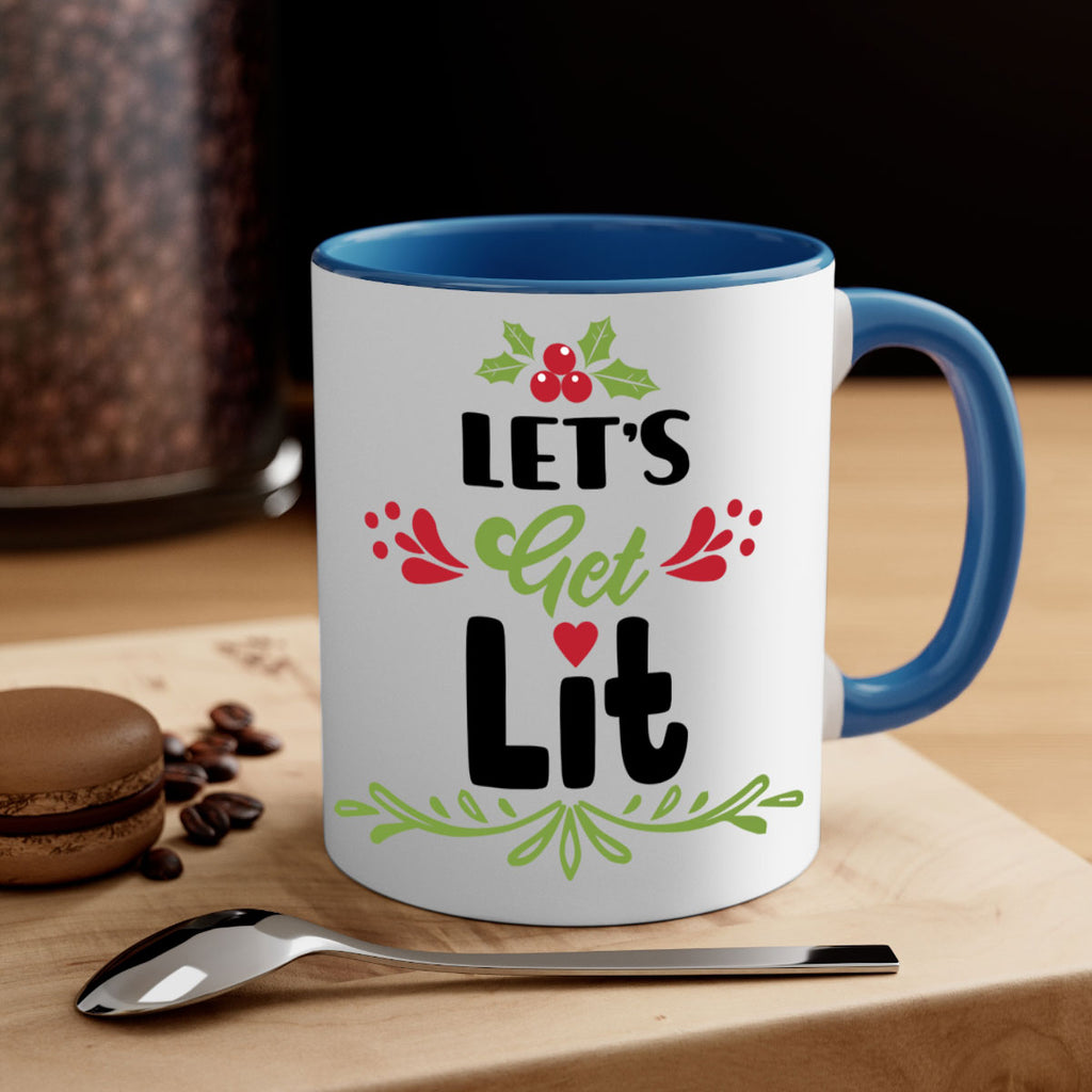 let s get lit style 438#- christmas-Mug / Coffee Cup