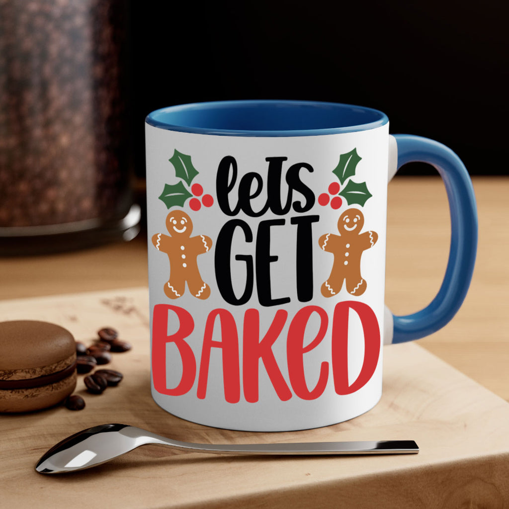 lets get baked 105#- christmas-Mug / Coffee Cup