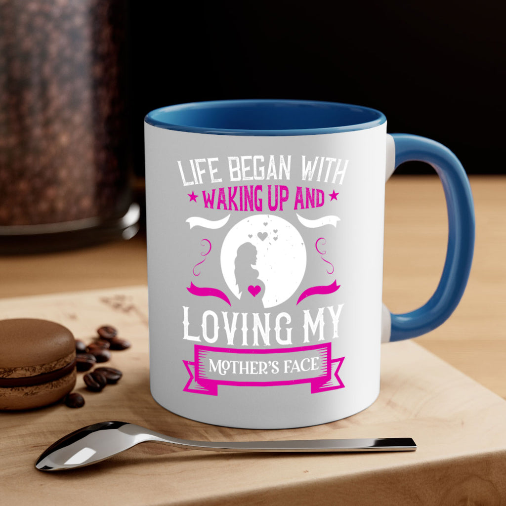 life began with waking 69#- mothers day-Mug / Coffee Cup