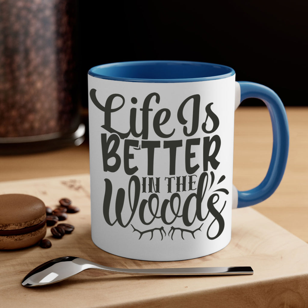 life is better in the woods 5#- hunting-Mug / Coffee Cup