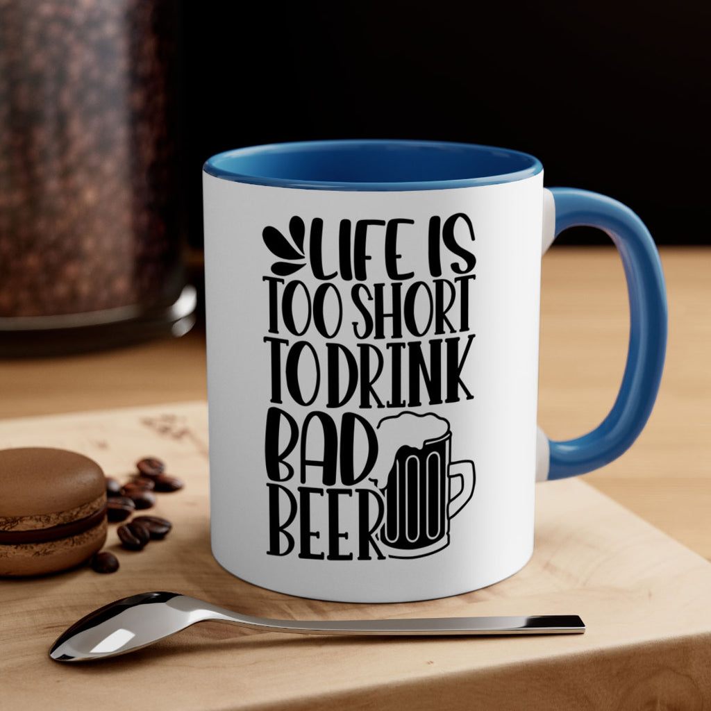 life is too short to drink 26#- beer-Mug / Coffee Cup