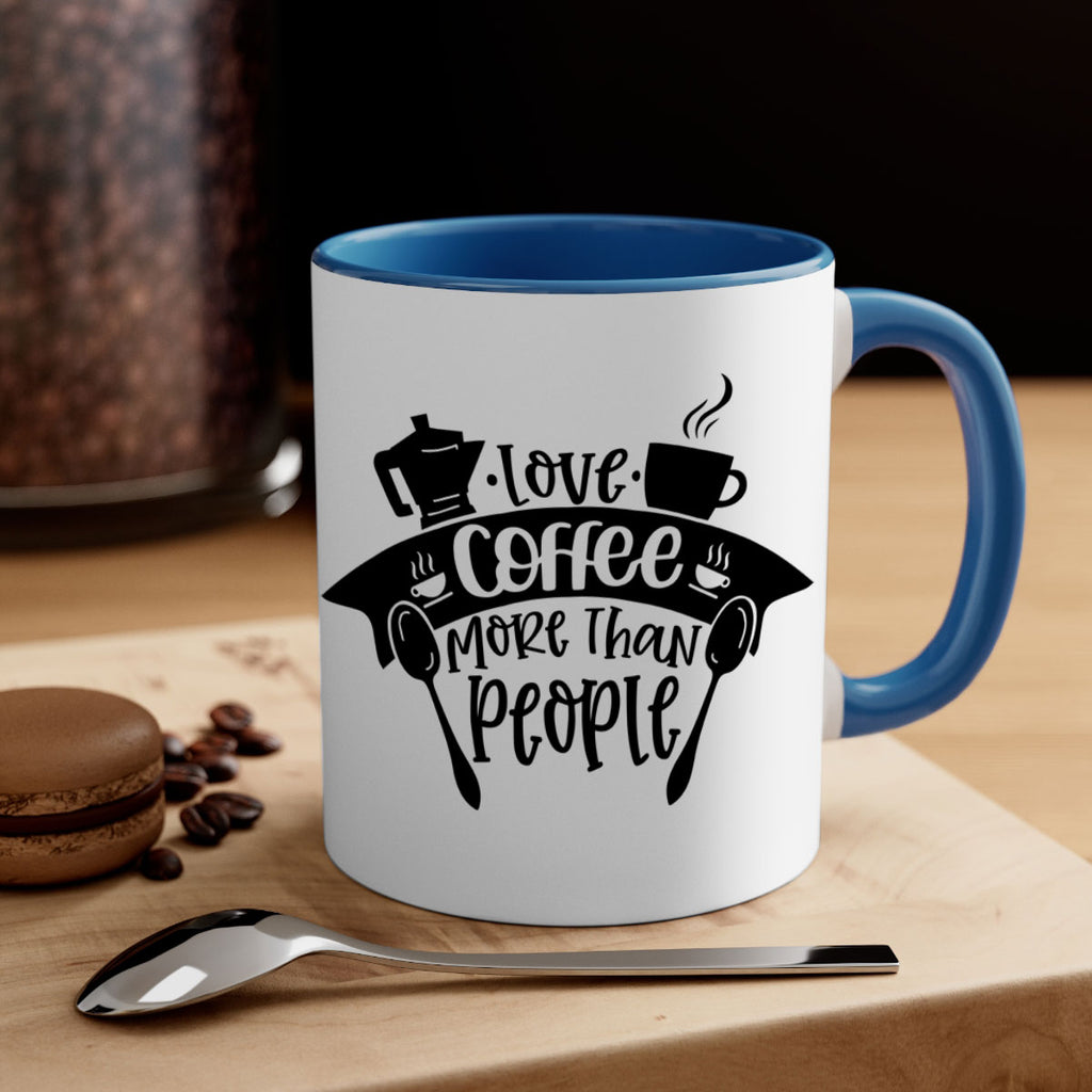 love coffee more than people 70#- coffee-Mug / Coffee Cup