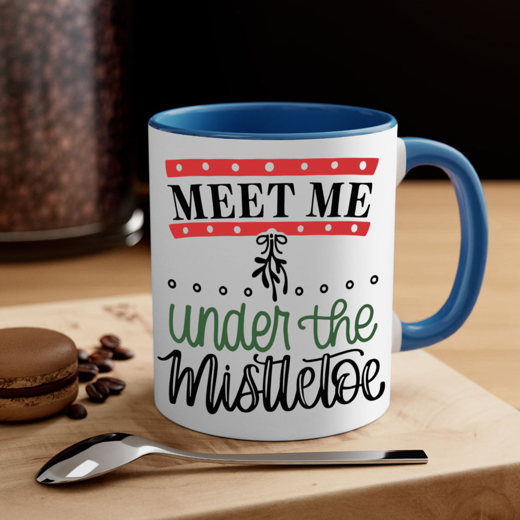 meet me under the mistletoe 98#- christmas-Mug / Coffee Cup