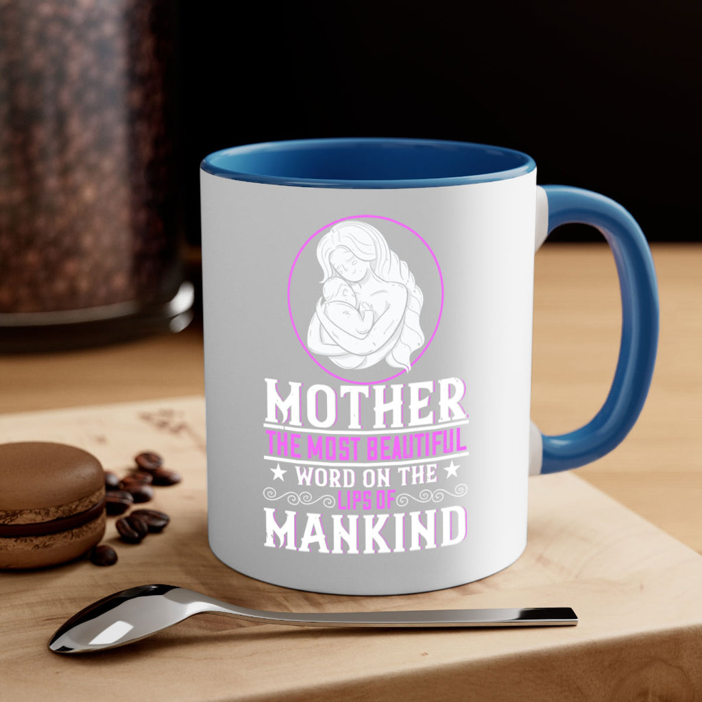 mother the most beautiful word on the lips of mankind 102#- mom-Mug / Coffee Cup
