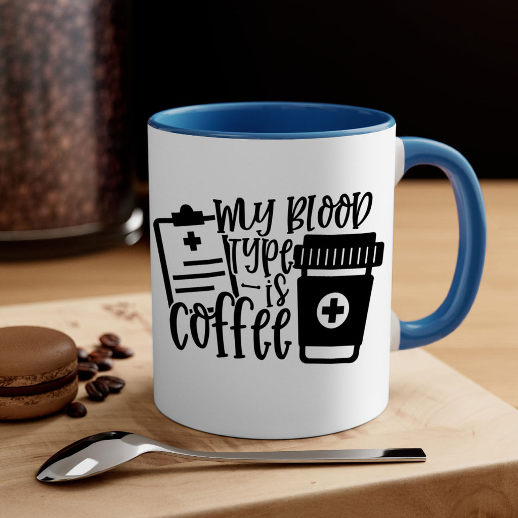 my blood type is coffee 60#- coffee-Mug / Coffee Cup