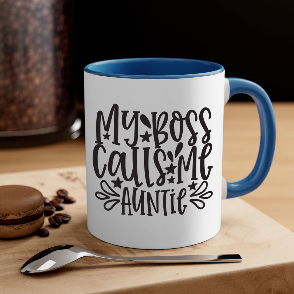 my boss calls me auntie 374#- mom-Mug / Coffee Cup