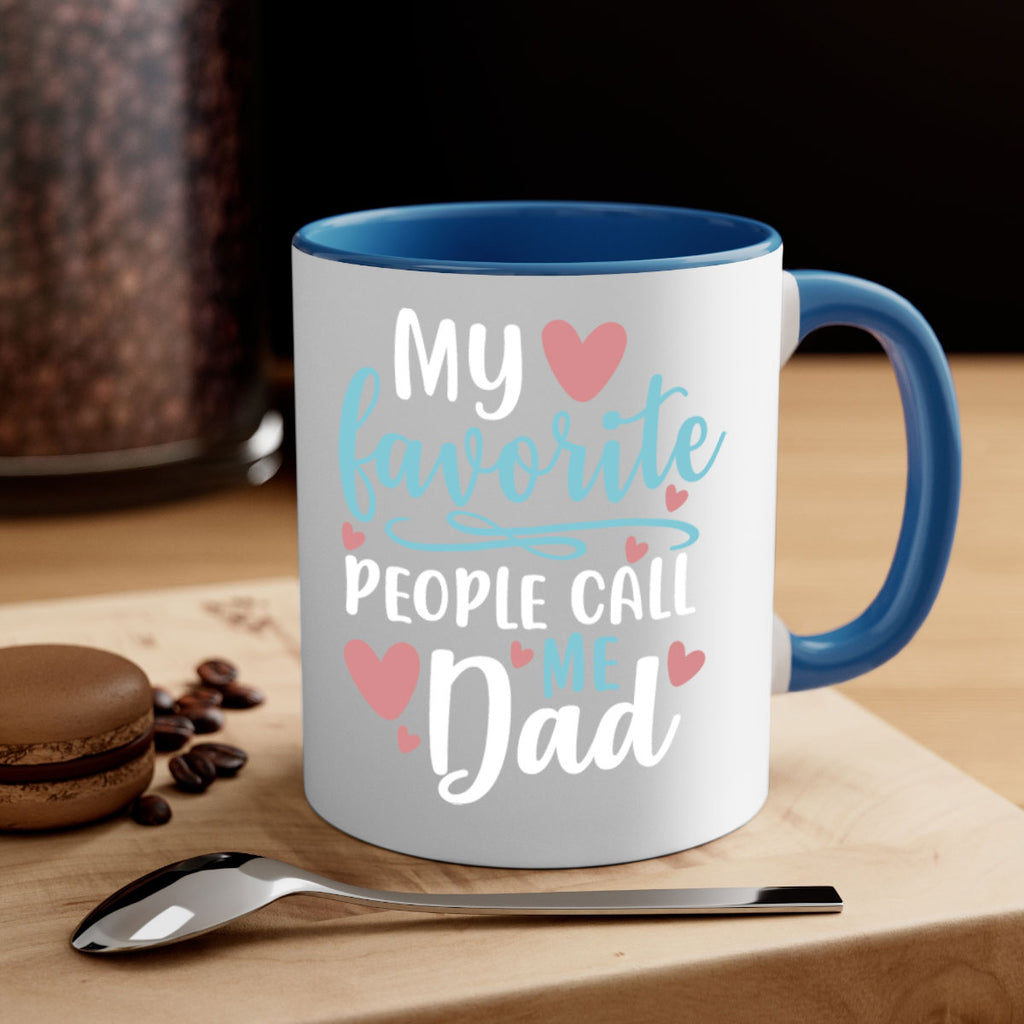 my favorite people call me dad 80#- fathers day-Mug / Coffee Cup