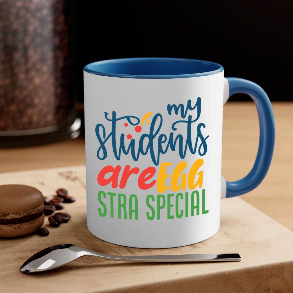 my students are egg strA special Style 171#- teacher-Mug / Coffee Cup