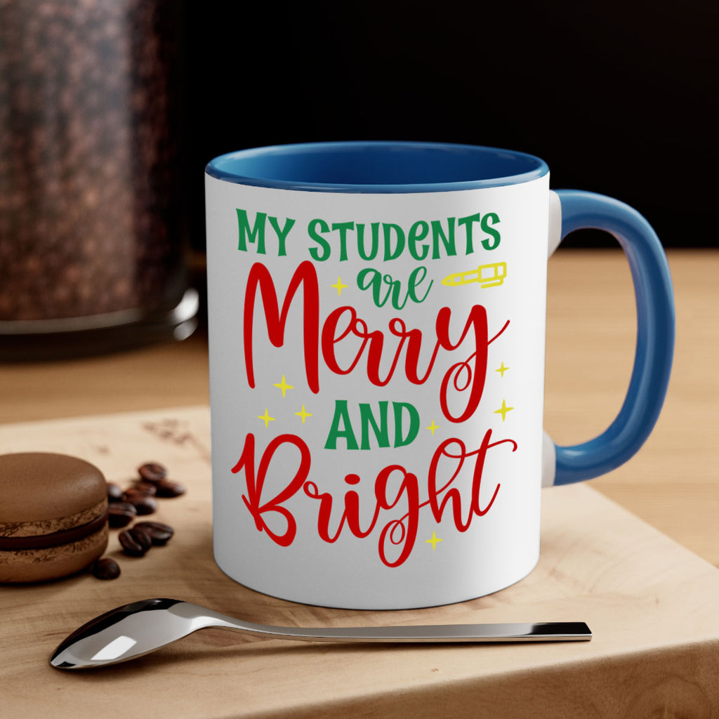 my students are merry and bright style 530#- christmas-Mug / Coffee Cup