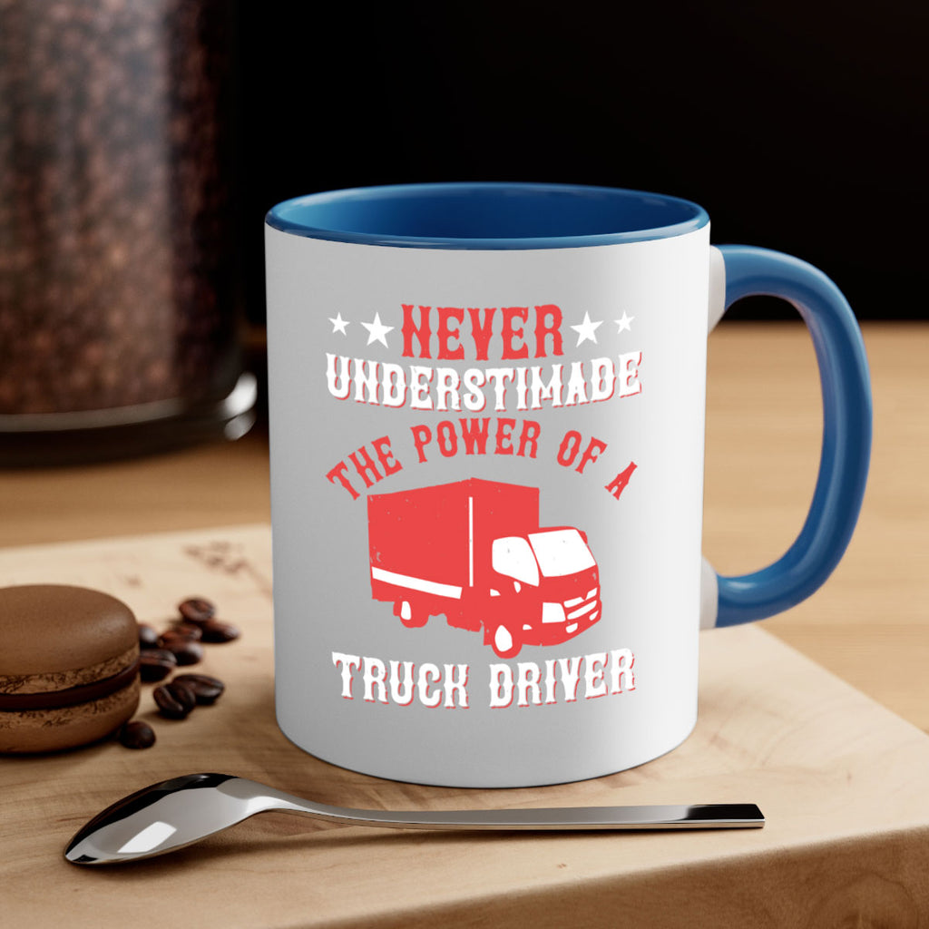 never understimade the power of a truck driver Style 27#- truck driver-Mug / Coffee Cup