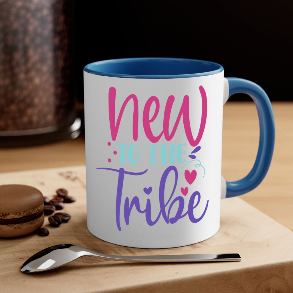 new to the tribe Style 212#- baby2-Mug / Coffee Cup