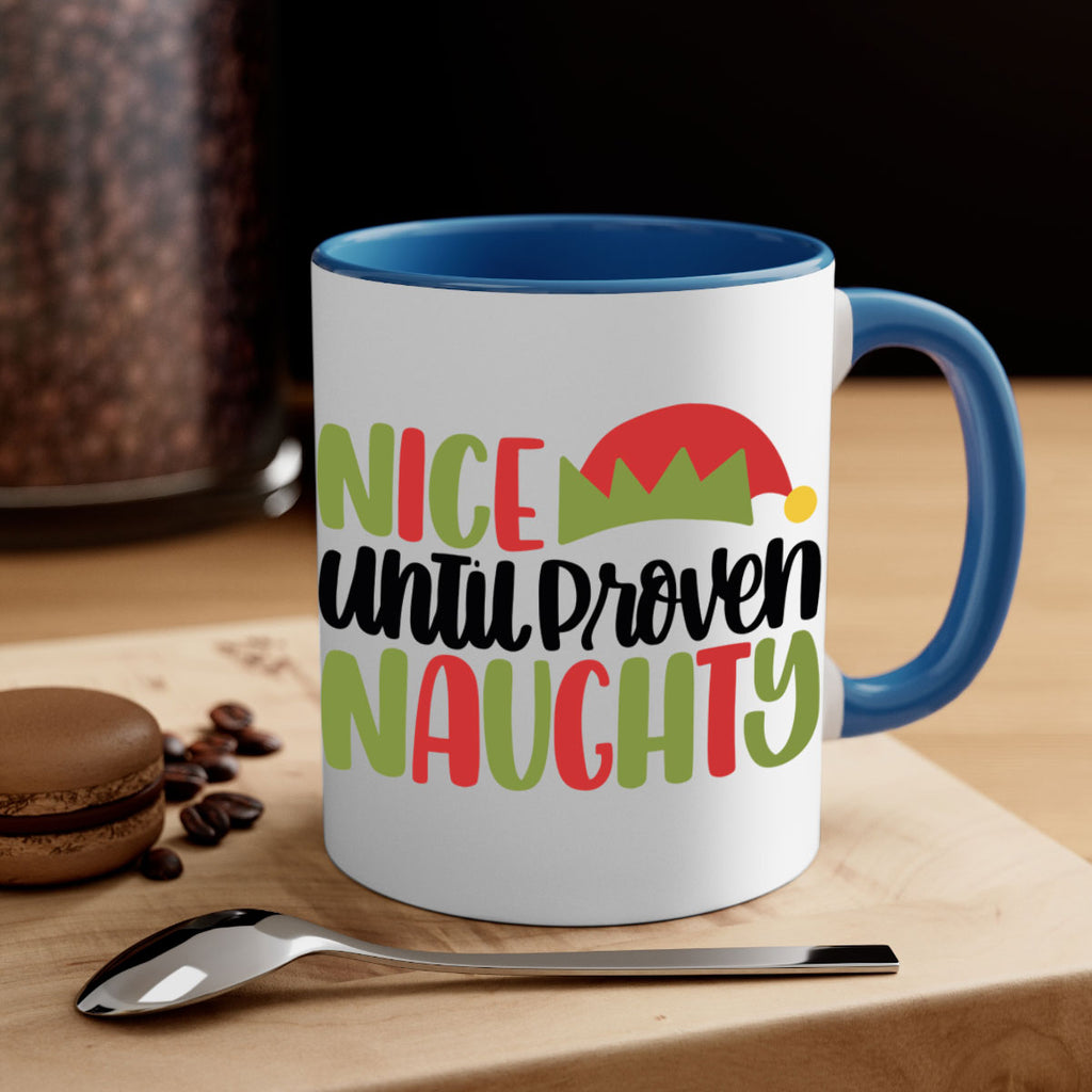 nice until proven naughty 76#- christmas-Mug / Coffee Cup