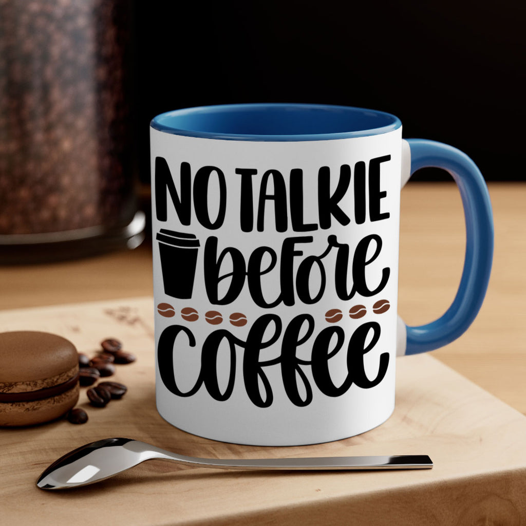 no talkie before coffee 59#- coffee-Mug / Coffee Cup