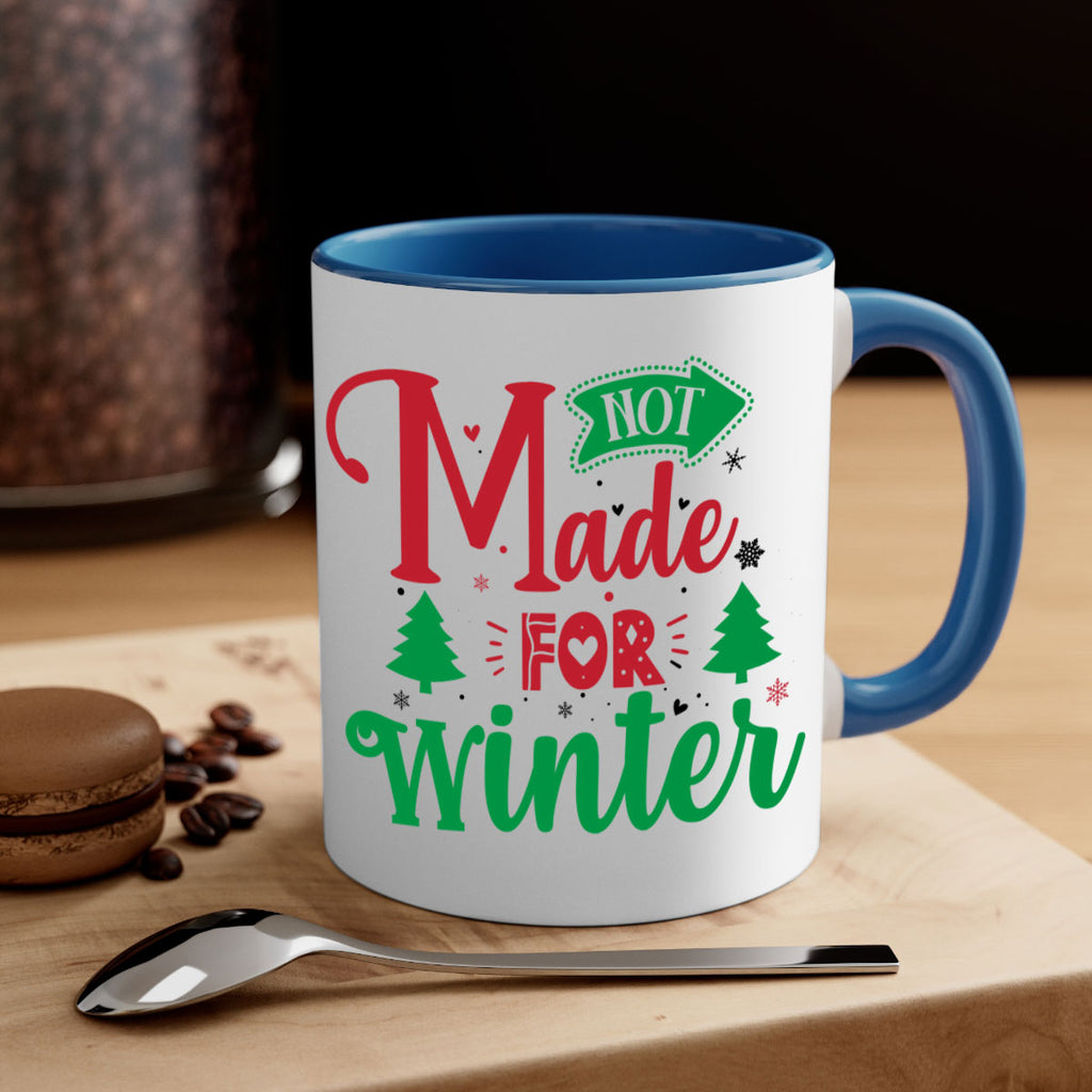 not made for winter style 547#- christmas-Mug / Coffee Cup