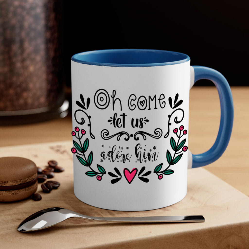 oh come let us adore him style 551#- christmas-Mug / Coffee Cup