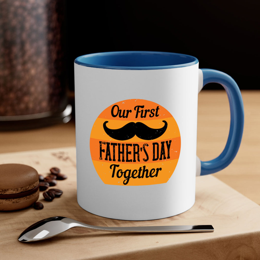 our first fathers day together 173#- fathers day-Mug / Coffee Cup