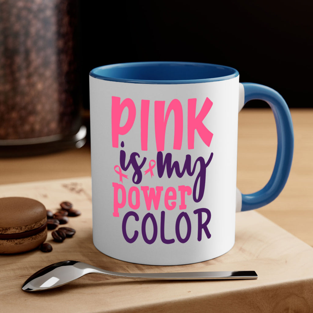 pink is my power color Style 5#- breast cancer-Mug / Coffee Cup