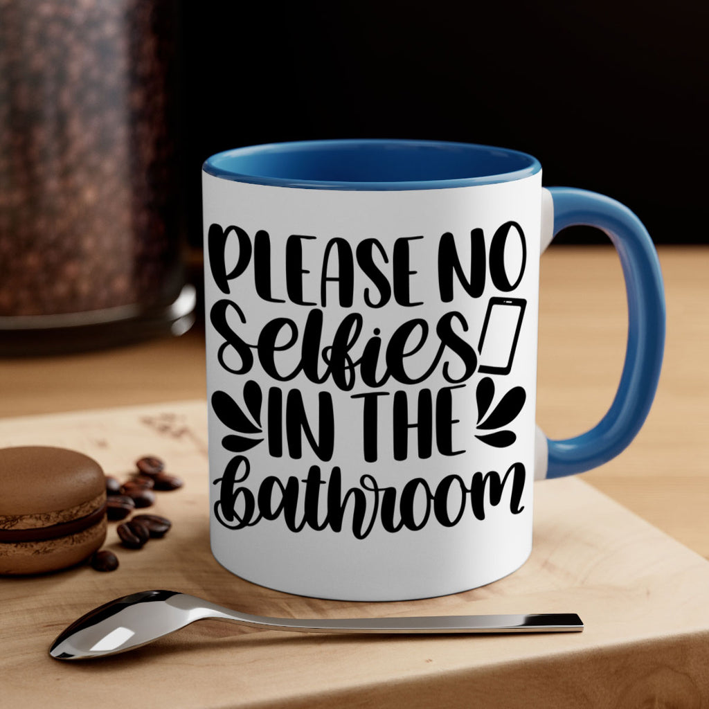 please no selfies in the bathroom 23#- bathroom-Mug / Coffee Cup