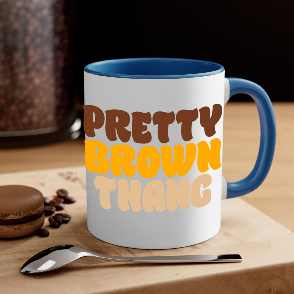 pretty  brown thang 52#- black words - phrases-Mug / Coffee Cup