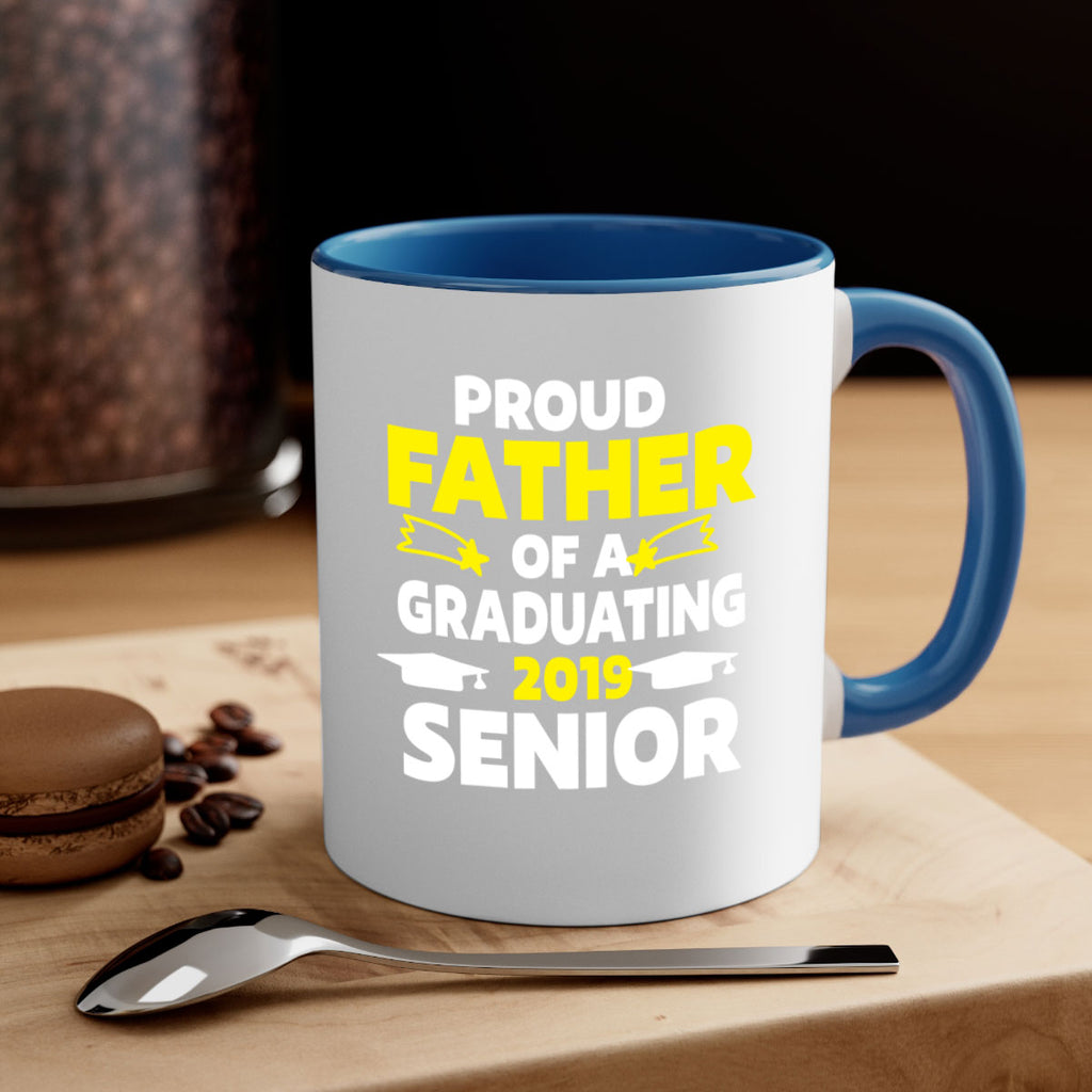 proud father of a graduating 264#- fathers day-Mug / Coffee Cup