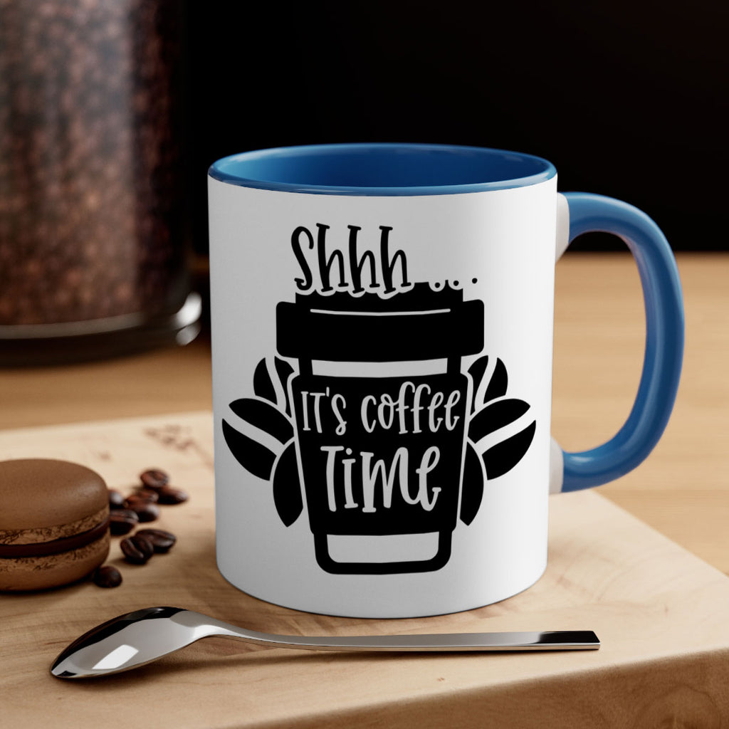 shhh its coffee time 37#- coffee-Mug / Coffee Cup