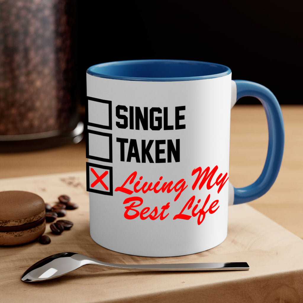 single taken living my best life 34#- black words - phrases-Mug / Coffee Cup