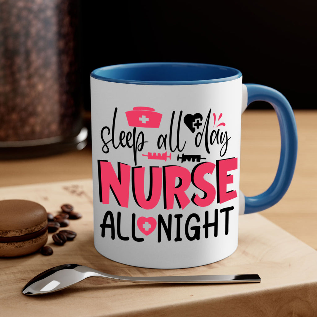 sleep all day nurse all night Style Style 35#- nurse-Mug / Coffee Cup