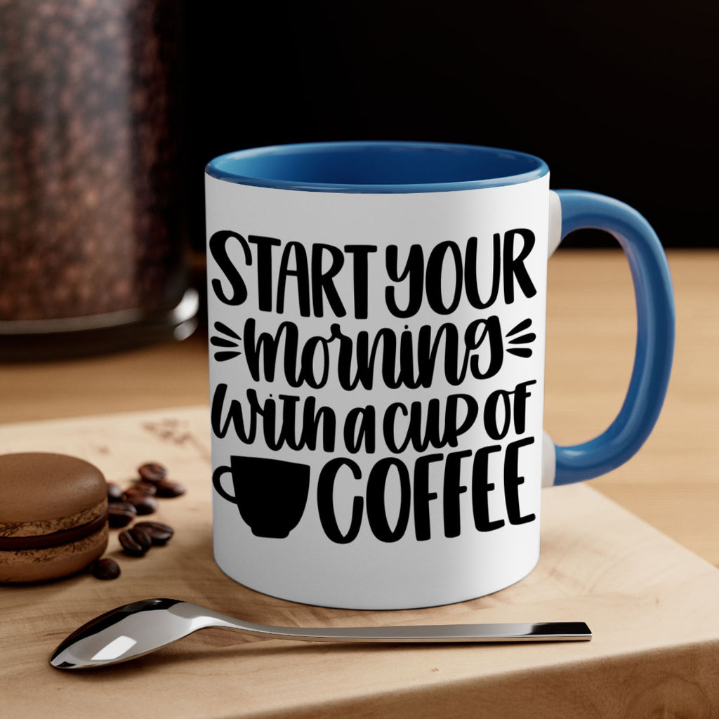 start your morning with 28#- coffee-Mug / Coffee Cup