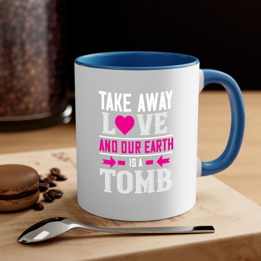 take awey love and out earth 9#- valentines day-Mug / Coffee Cup