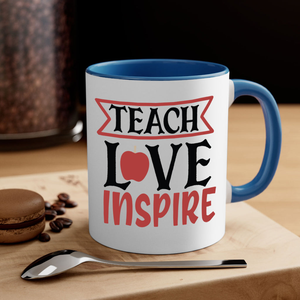 teach love inspre Style 147#- teacher-Mug / Coffee Cup