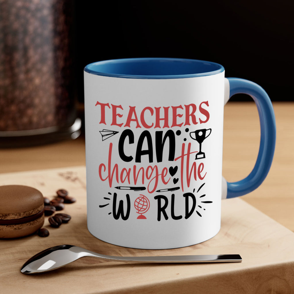 teachers ca change the world Style 136#- teacher-Mug / Coffee Cup