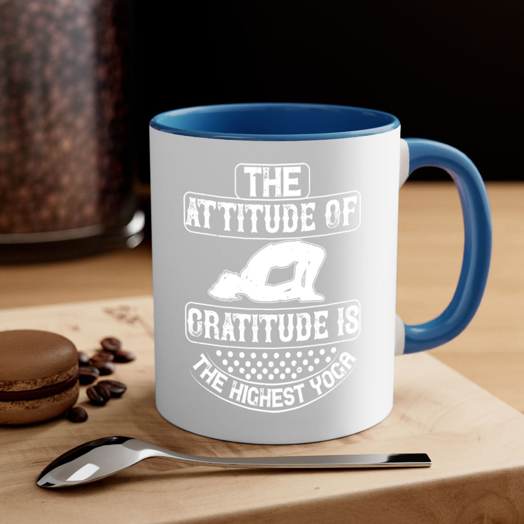 the attitude of gratitude is the highest yoga 64#- yoga-Mug / Coffee Cup