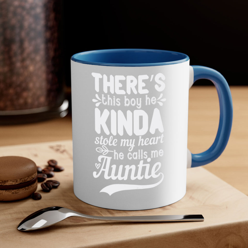 there’s this boy he kinda stole my heart he calls me auntie Style 21#- aunt-Mug / Coffee Cup