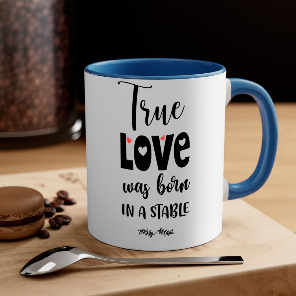true love was born in a stable style 1223#- christmas-Mug / Coffee Cup