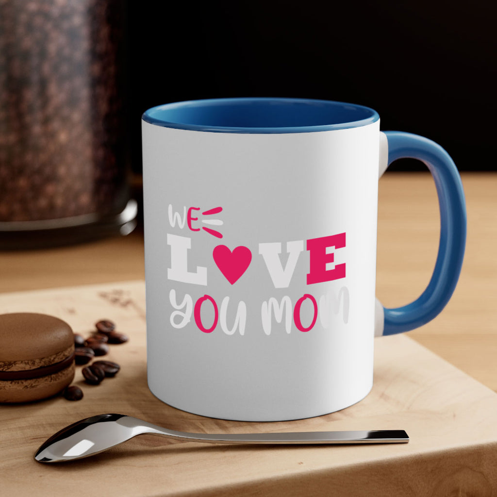 we love you mom 25#- mom-Mug / Coffee Cup