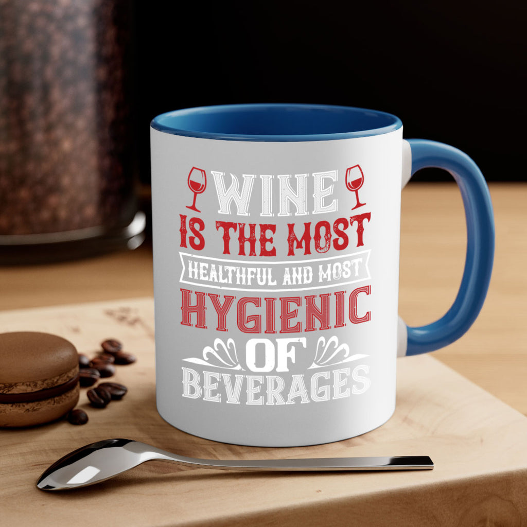 wine is the most healthful and most 2#- wine-Mug / Coffee Cup