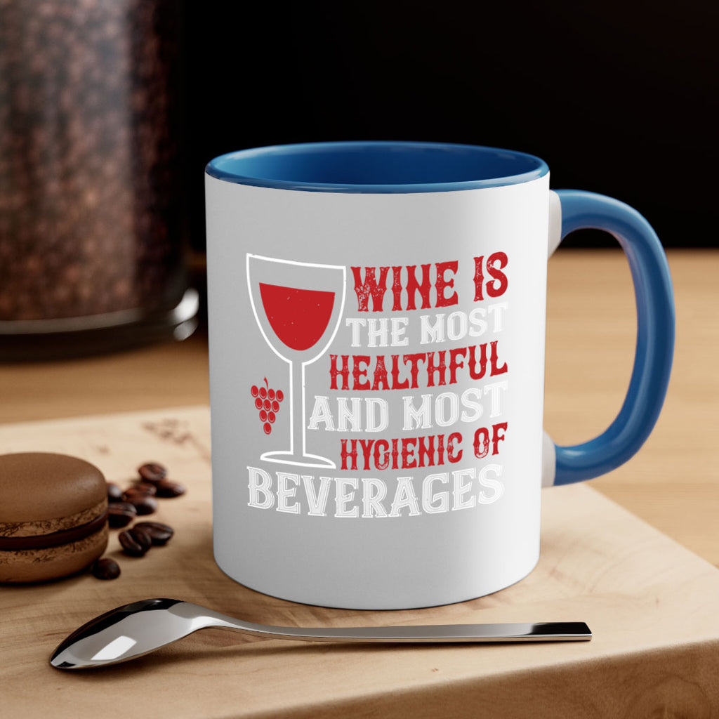 wine is the most healthful and most hygienic of 3#- wine-Mug / Coffee Cup