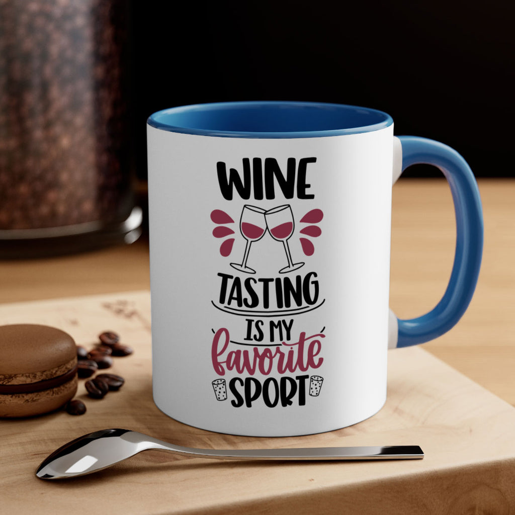 wine tasting is my favorite 17#- wine-Mug / Coffee Cup