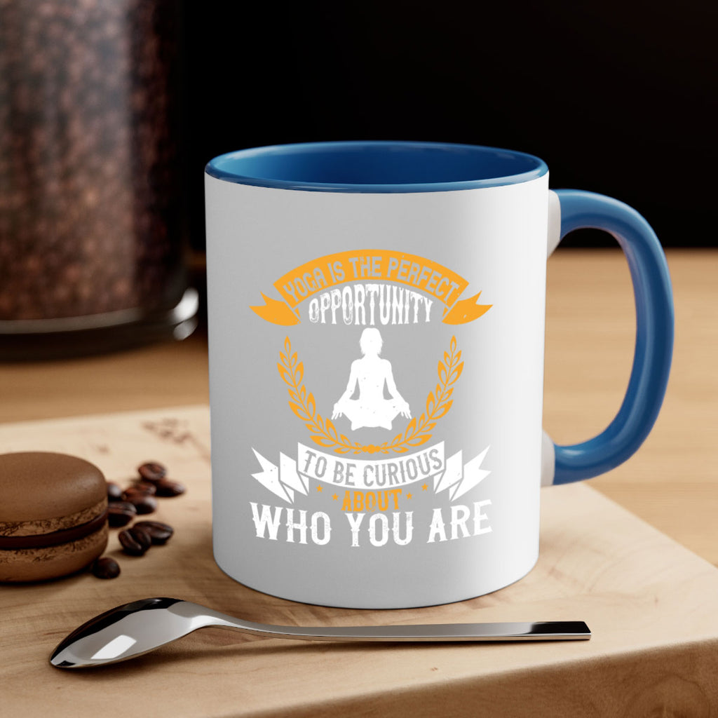 yoga is the perfect opportunity to be curious about who you are 18#- yoga-Mug / Coffee Cup