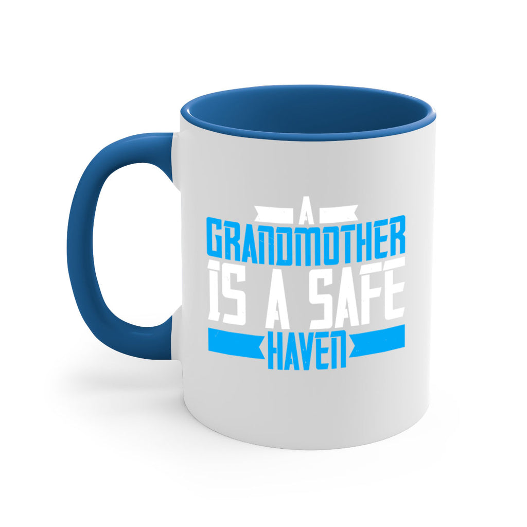 A Grandmother is a safe haven 42#- grandma-Mug / Coffee Cup